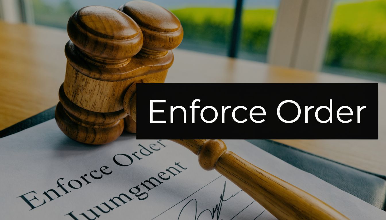 A wooden gavel resting on a legal document titled Enforce Order, symbolizing legal child support enforcement proceedings.